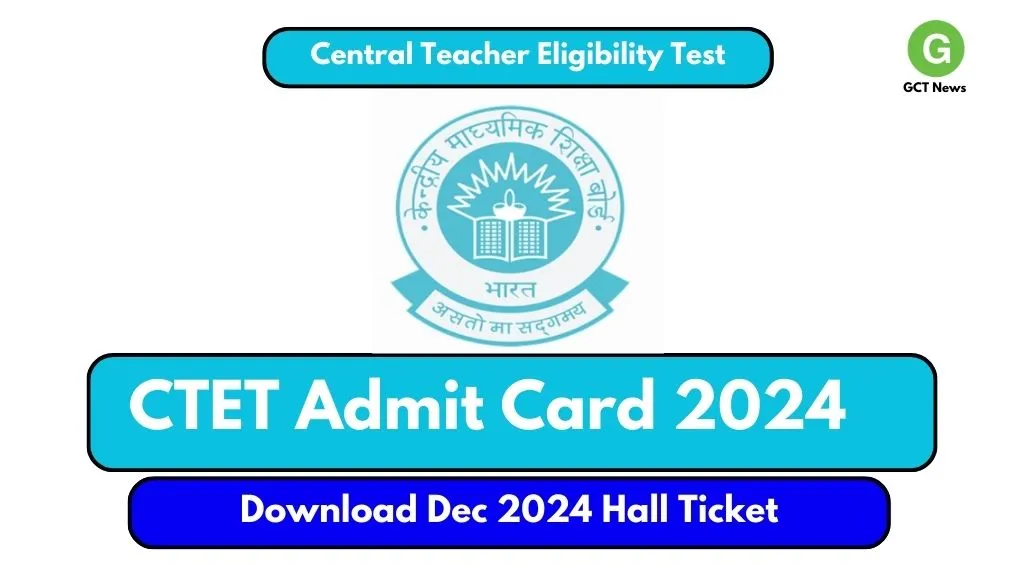 CTET Admit Card 2024