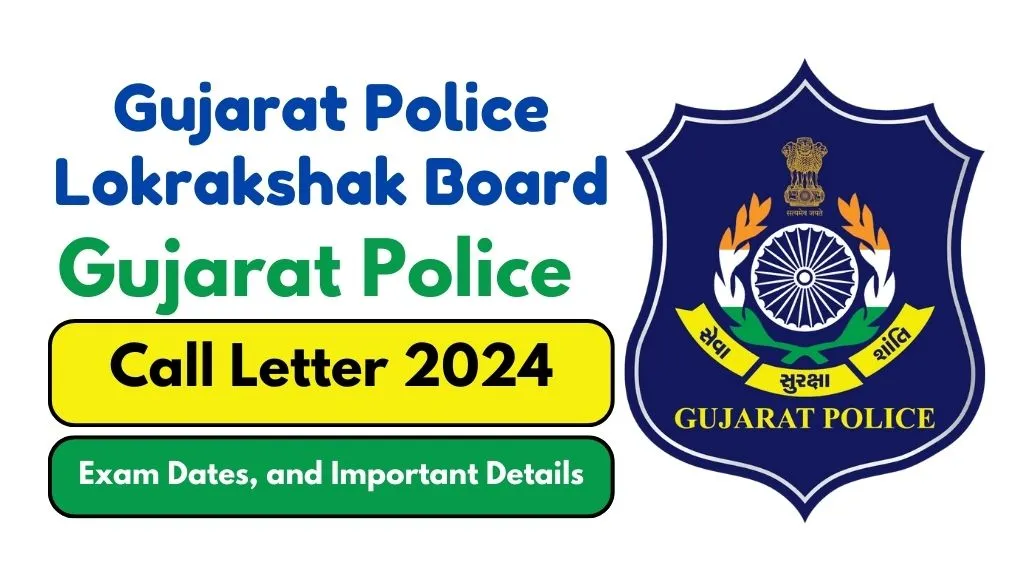 Gujarat Police Call Letter 2024