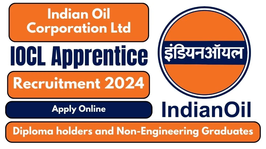 IOCL Apprentice Recruitment 2024